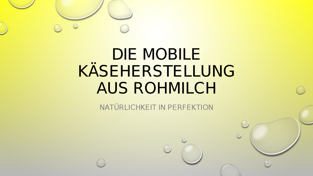 Mobile Käseherstellung